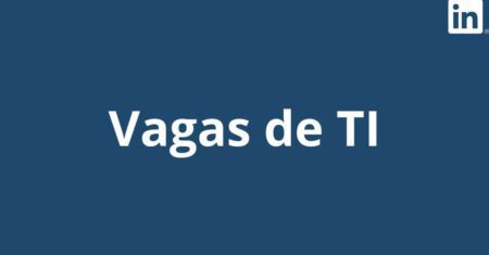 Vagas de TI no LinkedIn: O Guia para alavancar sua carreira tech