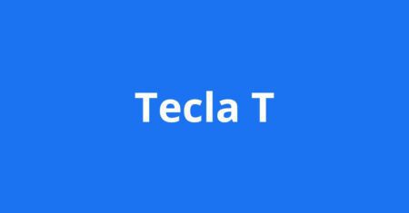 Tecla T: saiba o que muda no teste de código
