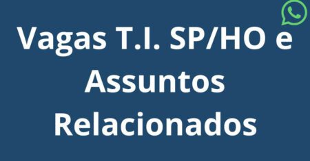 Vagas de TI em SP e home office